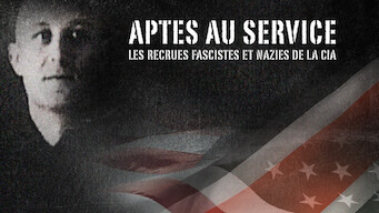 Aptes au service : les recrues fascistes et nazies de la CIA (2012)